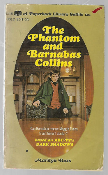 The Dark Shadows Barnabas Collins Quentin pb book photo cvr The Phantom